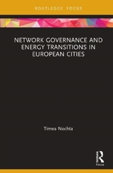 Network Governance and Energy Transitions in European Cities