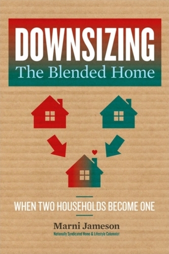 Downsizing the Blended Home