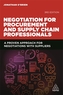 Negotiation for Procurement and Supply Chain Professionals