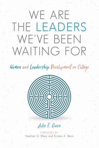 We are the Leaders We've Been Waiting For