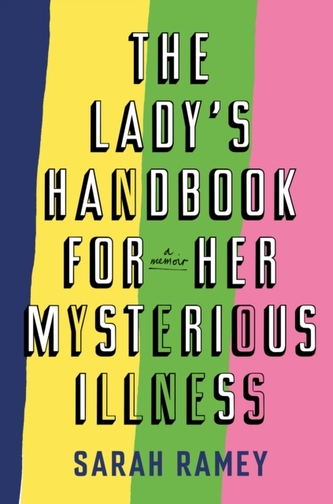 The Lady's Handbook for Her Mysterious Illness