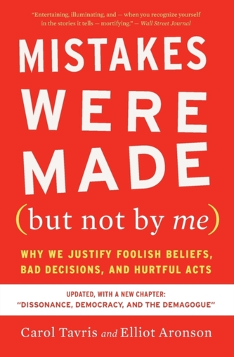 Mistakes Were Made (but Not by Me) Third Edition Mistakes Were Made (but Not by Me) Third Edition