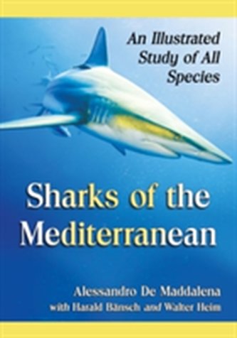Sharks of the Mediterranean Sharks of the Mediterranean