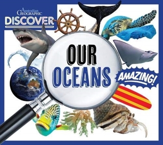 Discover: Our Oceans