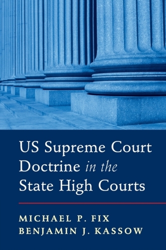 US Supreme Court Doctrine in the State High Courts