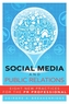Social Media and Public Relations