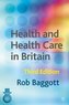 Health and Health Care in Britain