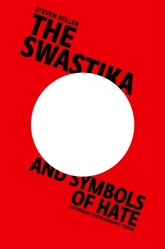 The Swastika and Symbols of Hate