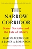 The Narrow Corridor
