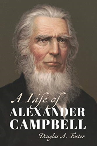 A LIFE OF ALEXANDER CAMPBELL