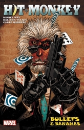 Hit-monkey By Daniel Way: Bullets & Bananas
