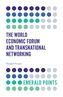 The World Economic Forum and Transnational Networking