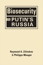 Biosecurity in Putin's Russia