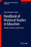 Handbook of Historical Studies in Education