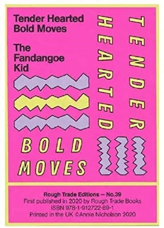 The Fandangoe Kid - Tender Hearted Bold Moves (RT#39)