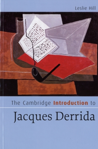 The Cambridge Introduction to Jacques Derrida
