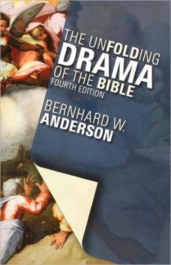 The Unfolding Drama of the Bible