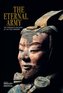 Eternal Army: The Terracotta Soldiers of the First Emperor