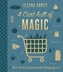 A Cart Full of Magic