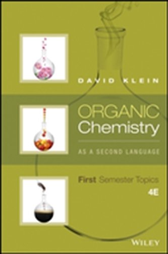 Organic Chemistry As a Second Language: First Semester Topics