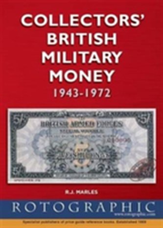 Collectors' British Military Money 1943 - 1972