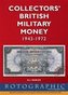 Collectors' British Military Money 1943 - 1972