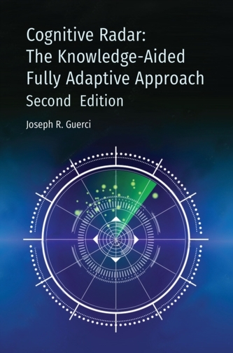 Cognitive Radar, Second Edition