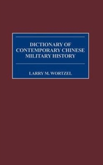 Dictionary of Contemporary Chinese Military History