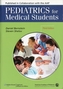 Pediatrics for Medical Students