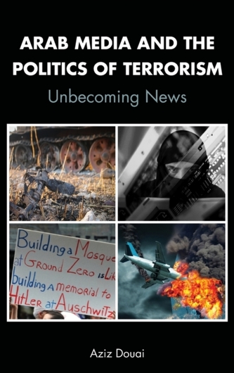Arab Media and the Politics of Terrorism