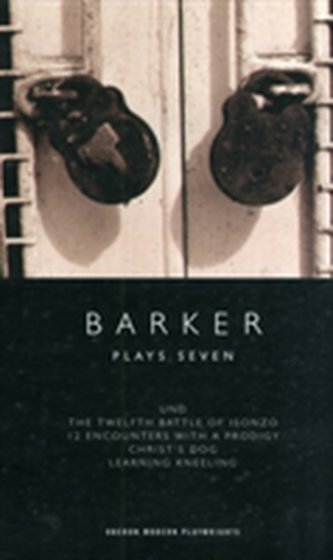 Barker: Plays Seven