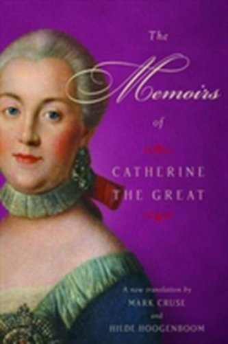 Memoirs Of Catherine The Great