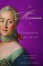 Memoirs Of Catherine The Great