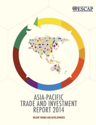 Asia-Pacific trade and investment report 2014 Asia-Pacific trade and investment report 2014