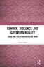 Gender, Violence and Governmentality