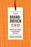 The Brand-Driven CEO