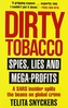 Dirty Tobacco