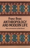 Anthropology and Modern Life