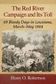 The Red River Campaign and Its Toll