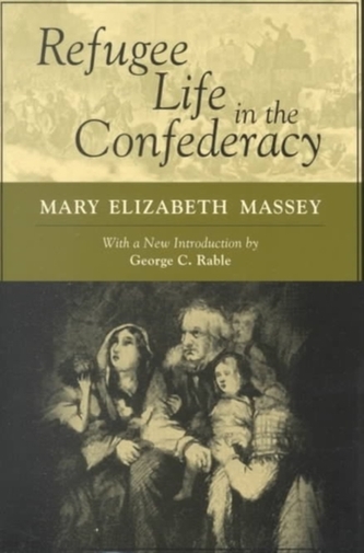 Refugee Life in the Confederacy