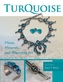 Turquoise Mines, Minerals and Wearable Art