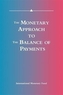 The Monetary Approach to the Balance of Payments