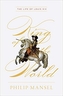 King of the World - The Life of Louis XIV