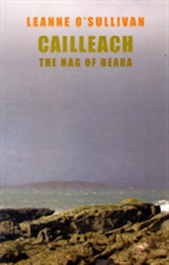 Cailleach: The Hag of Beara