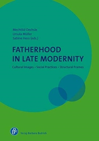 Fatherhood in Late Modernity