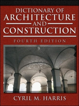 Dictionary of Architecture and Construction