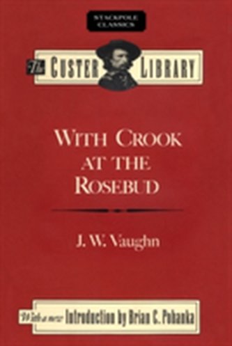 With Crook at the Rosebud