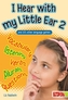 I Hear with My Little Ear