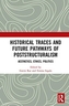 Historical Traces and Future Pathways of Poststructuralism