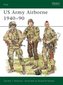 US Army Airborne, 1940-90